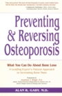 Preventing and Reversing Osteoporosis : What You Can Do About Bone Loss - A Leading Expert's Natural Approach to Increasing Bone Mass - Book
