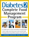 Diabetes Type 2 : Complete Food Management Program - Book
