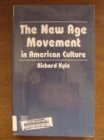 The New Age Movement in American Culture - Book