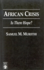 African Crisis : Is There Hope? - Book