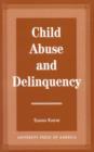 Child Abuse and Delinquency - Book