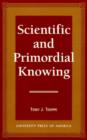 Scientific and Primordial Knowing - Book