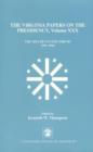 The Virginia Papers on the Presidency : The Miller Center Forums 1991-1996 - Book