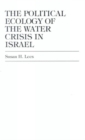 The Political Ecology of the Water Crisis in Israel - Book