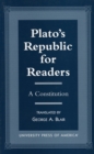 Plato's Republic for Readers : A Constitution - Book