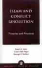 Islam and Conflict Resolution : Theories and Practices - Book
