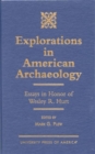 Explorations in American Archaeology : Essays in Honor of Lesley R. Hurt - Book