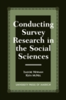 Conducting Survey Research in the Social Sciences - Book