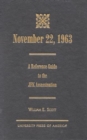 November 22, 1963 : A Reference Guide to the JFK Assassination - Book