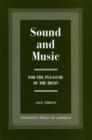 Sound and Music : For the Pleasure of the Brain - Book