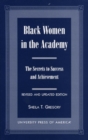 Black Women in the Academy : The Secrets to Success and Achievement - Book