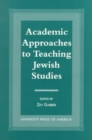 Academic Approaches to Teaching Jewish Studies - Book