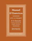 Manuel d'exercices : Pour acompagner A la Francaise-Correct French for English Speakers - Book