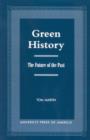Green History : The Future of the Past - Book
