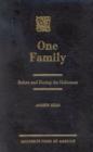 One Family : Before, During and After the Holocaust - Book