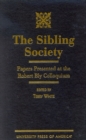 The Sibling Society : Papers presented at the Robert Bly Colloquium - Book