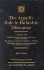 The Aggadic Role in Halakhic Discourses - Book