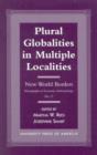 Plural Globalities in Multiple Localities : New World Borders - Book
