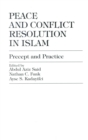 Peace and Conflict Resolution in Islam : Precept and Practice - Book