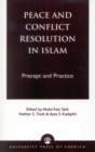 Peace and Conflict Resolution in Islam : Precept and Practice - Book