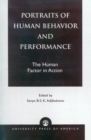 Portraits of Human Behavior and Performance : The Human Factor in Action - Book