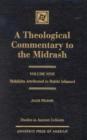 A Theological Commentary to the Midrash : Mekhilta Attributed to Rabbi Ishmael - Book