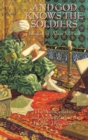 And God Knows the Soldiers : The Authoritative and Authoritarian in Islamic Discourses - Book