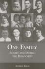 One Family : Before, During and After the Holocaust - Book