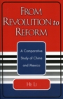 From Revolution to Reform : A Comparative Study of China and Mexico - Book