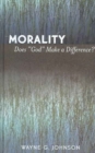 Morality Does God Make a Difference? - Book