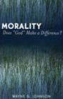 Morality Does God Make a Difference? - Book