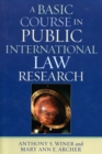 A Basic Course in International Law Research - Book