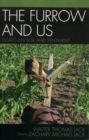 The Furrow And Us - Book