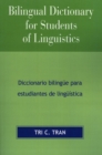 Bilingual Dictionary for Students of Linguistics : Diccionario BilingYe para Estudiantes de LingY'stica - Book