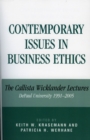 Contemporary Issues in Business Ethics : The Callista Wicklander Lectures, DePaul University 1991-2005 - Book