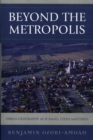Beyond the Metropolis : Urban Geography as if Small Cities Mattered - Book