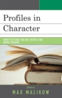 Profiles in Character : Twenty-six Stories that Will Instruct and Inspire Teenagers - Book