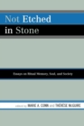 Not Etched in Stone : Essays on Ritual Memory, Soul, and Society - Book