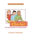 Chao Ban! : An Introduction to Vietnamese, Student's Workbook - Book