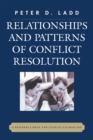 Relationships and Patterns of Conflict Resolution : A Reference Book for Couples Counselling - Book