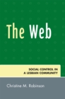 The Web : Social Control in a Lesbian Community - Book