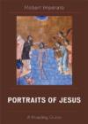 Portraits of Jesus : A Reading Guide - Book