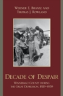 Decade of Despair : Winnebago County During the Great Depression, 1929-1939 - Book