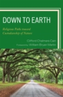 Down to Earth : Religious Paths toward Custodianship of Nature - Book