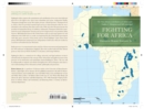 Fighting for Africa : The Pan-African Contributions of Ambassador Dudley J. Thompson and Bill Sutherland - Book