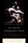 De Maria Numquam Satis : The Significance of the Catholic Doctrines on the Blessed Virgin Mary for All People - Book