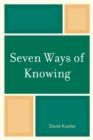Seven Ways of Knowing - Book