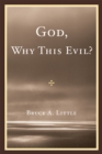 God, Why This Evil? - Book