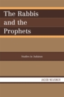 The Rabbis and the Prophets - Book