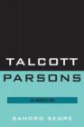 Talcott Parsons : An Introduction - Book